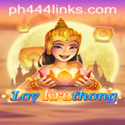 LoyKrathong: A Captivating Journey into the World of PH 444