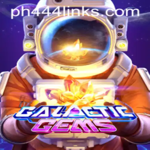 Explore the Thrilling Universe of GalacticGems and the Exciting PH 444 Event