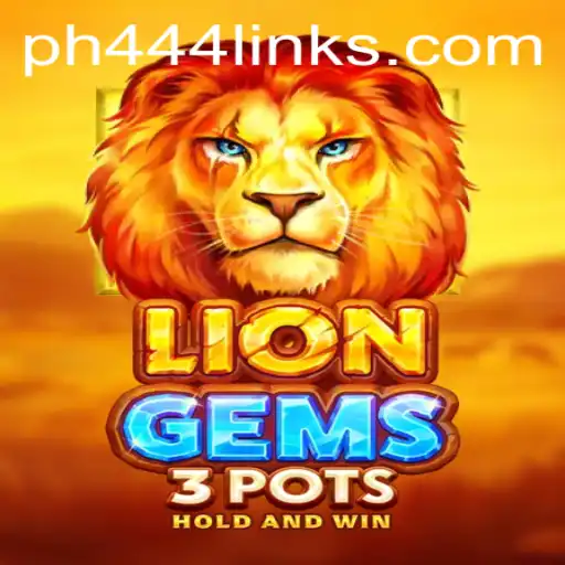 Unveiling LionGems3pots: A Journey into the World of Adventure and Strategy